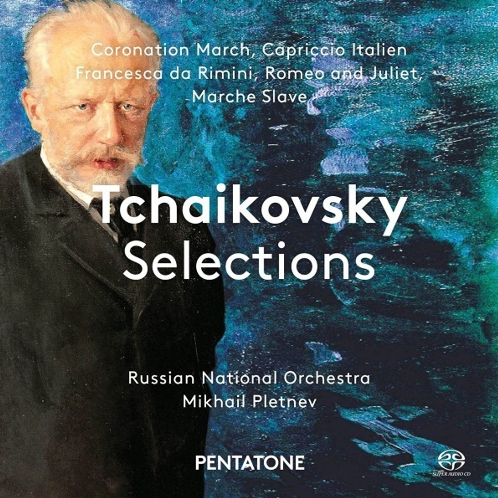 Mikhail Pletnev, Russian National Orchestra / Tchaikovsky Selections (SACD)