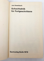 "Schachtaktik fur Fortgeschrittene". Juri Awerbach. Berlin. 1979