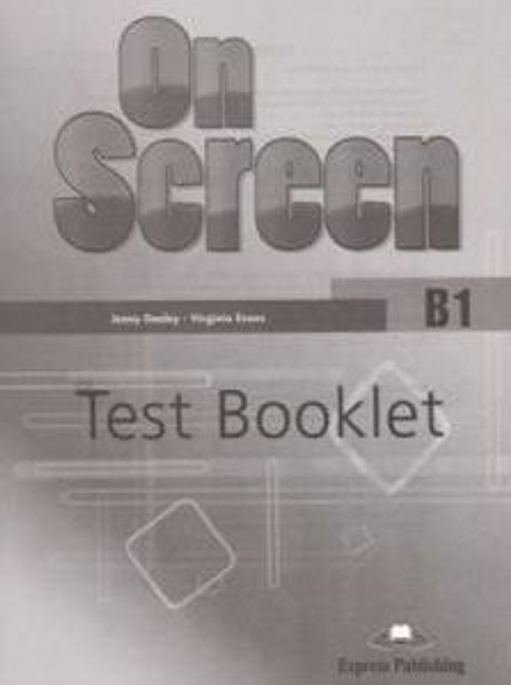 On Screen B1 Test Booklet (REVISED) - контрольные задания