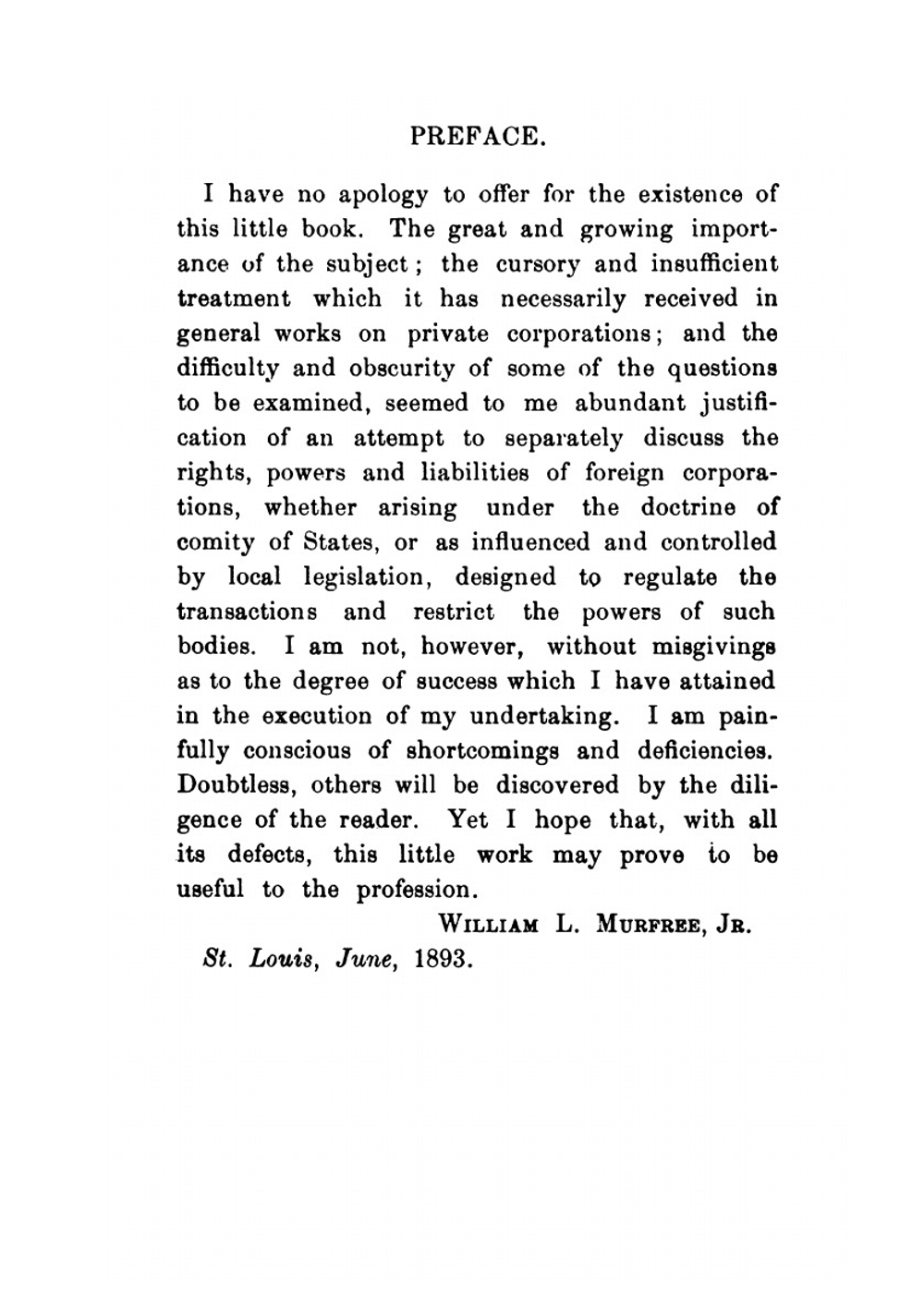 Law of Foreign Corporations. A Discussion of the Principles of Private International Law and of Local Statutory Regulations Applicable to Transaction of Foreign Companies | William Law Murfree