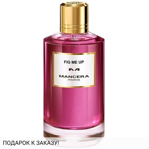 Mancera Fig Me Up