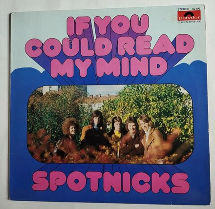 Винтажная виниловая пластинка LP Spotnicks If You Could Read My Mind (Germany 1972)
