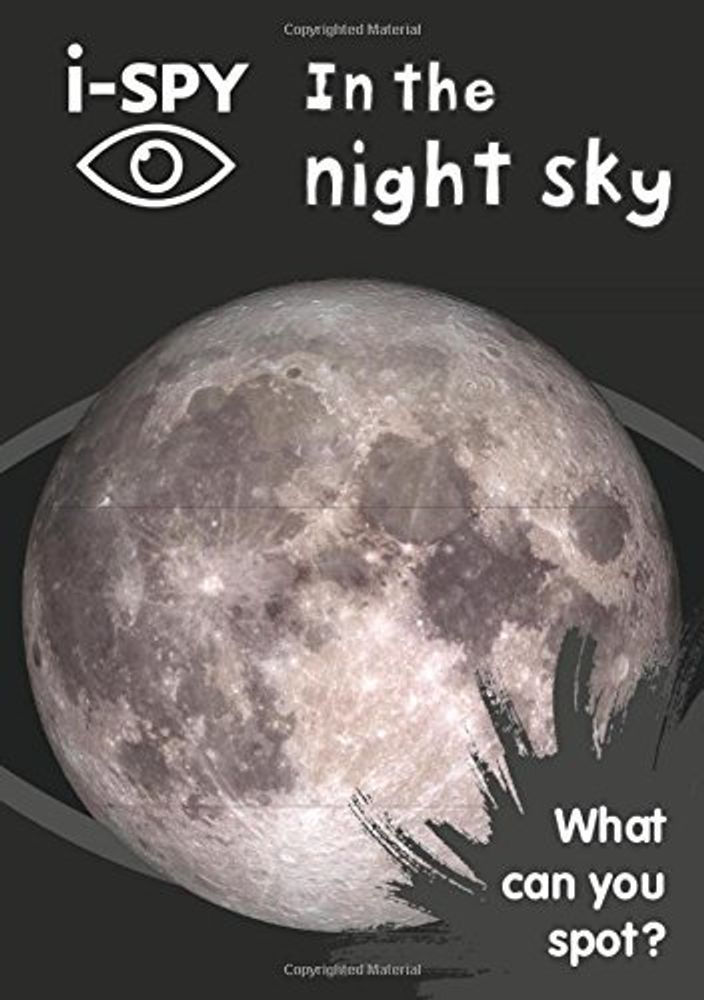 I-Spy In The Night Sky: What Can You Spot?