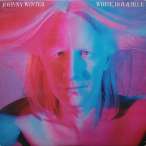 Johnny Winter / White, Hot & Blue (LP)