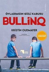 Övladımızın Gizli Kabusu: Bullinq