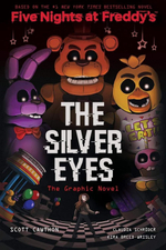 The Silver Eyes Graphic Novel ( Five Nights at Freddy's)