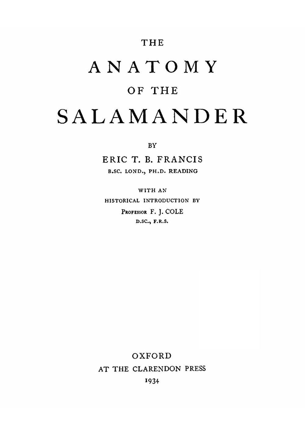 The anatomy of the salamander | Eric Thomas Brazil Francis