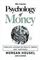 The Concise Psychology of Money