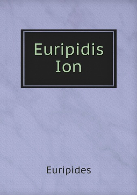Euripidis Ion | Euripides