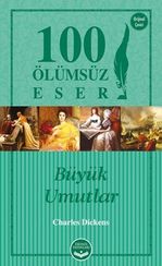 Büyük Umutlar - 100 Ölümsüz Eser
