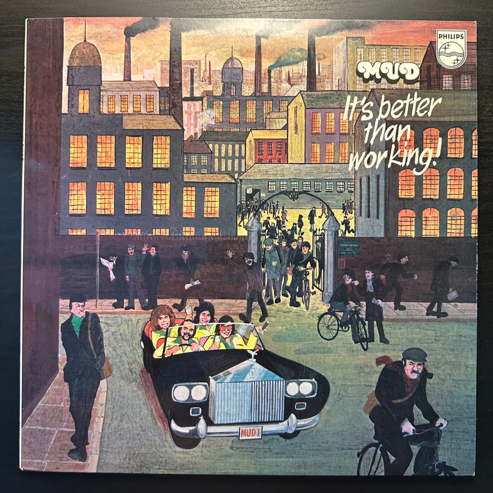 Mud - It's Better Than Working (Голландия 1976г.)