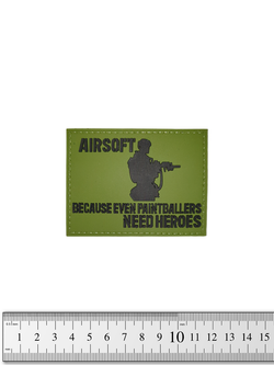 Шеврон Airsoft because even paintballers need heroes PVC. Олива