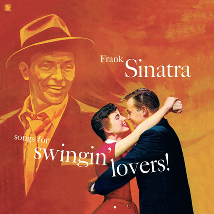 Frank Sinatra Songs for Swingin' Lovers! (Number One Essentials)