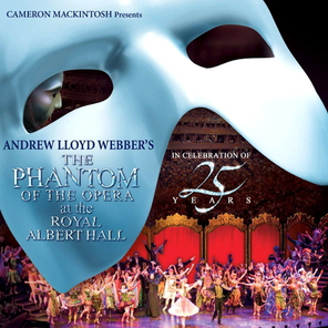 Andrew Lloyd Webber / The Phantom Of The Opera At The Royal Albert Hall (In Celebration Of 25 Years)(2CD)