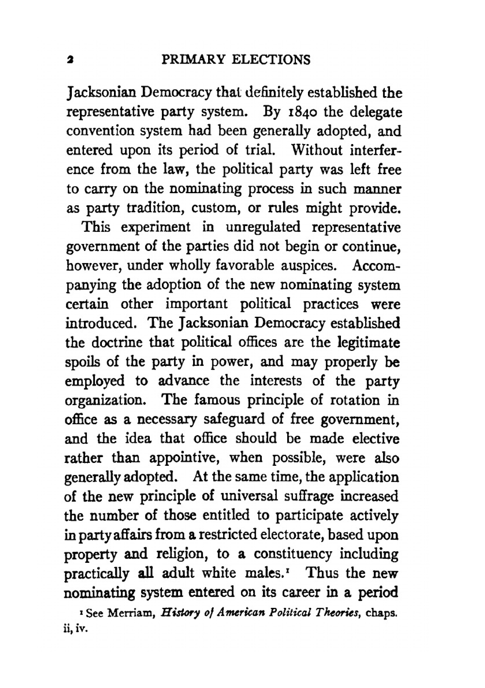 Primary elections. A study of the history and tendencies of primary election legislation | Charles Edward Merriam