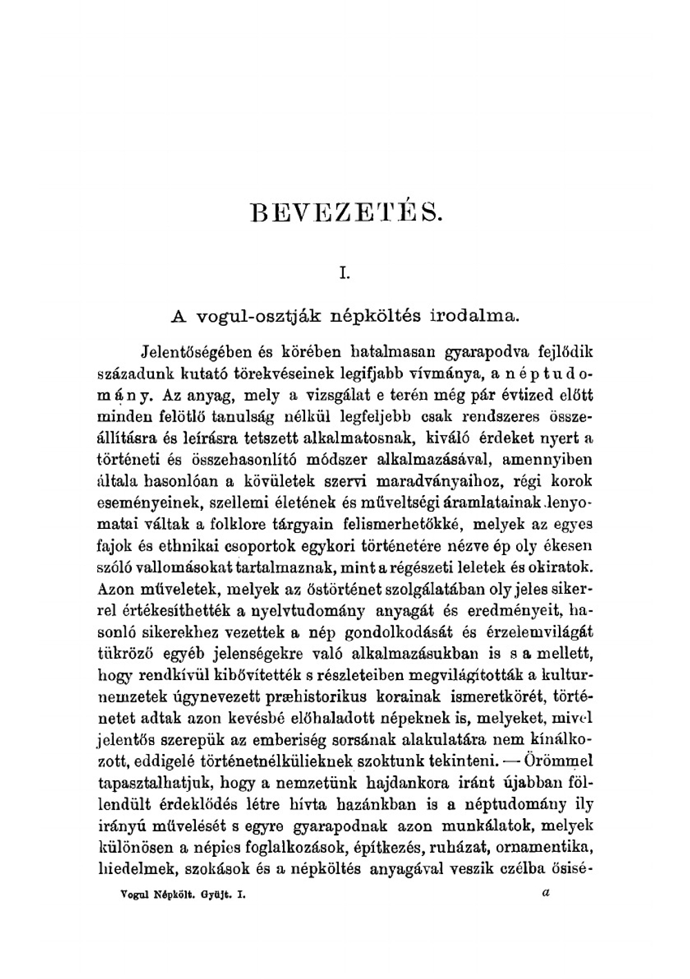 Vogul népköltési güjtemény. Saját gyüjtése és Reguly Antal hagyományai alapján közzéteszi Munkácsi Bernát (Hungarian Edition). 1 kötet | Bernát Munkácsi