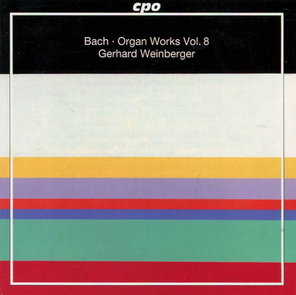 Gerhard Weinberger / Johann Sebastian Bach: Organ Works Vol. 8 (CD)