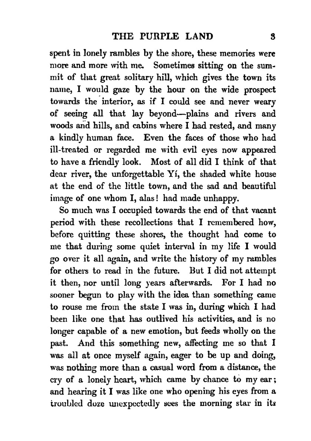 The purple land. being the narrative of one Richard Lamb's adventures in the Banda Orientál, in South America, as told by himself | W. H. Hudson