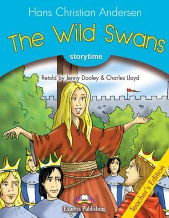 The Wild Swans. Книга для учителя with Digibook App