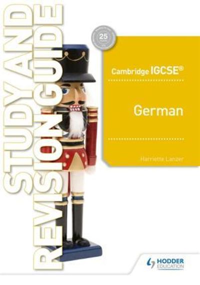 Cambridge IGCSE™ German Study and Revision Guide P