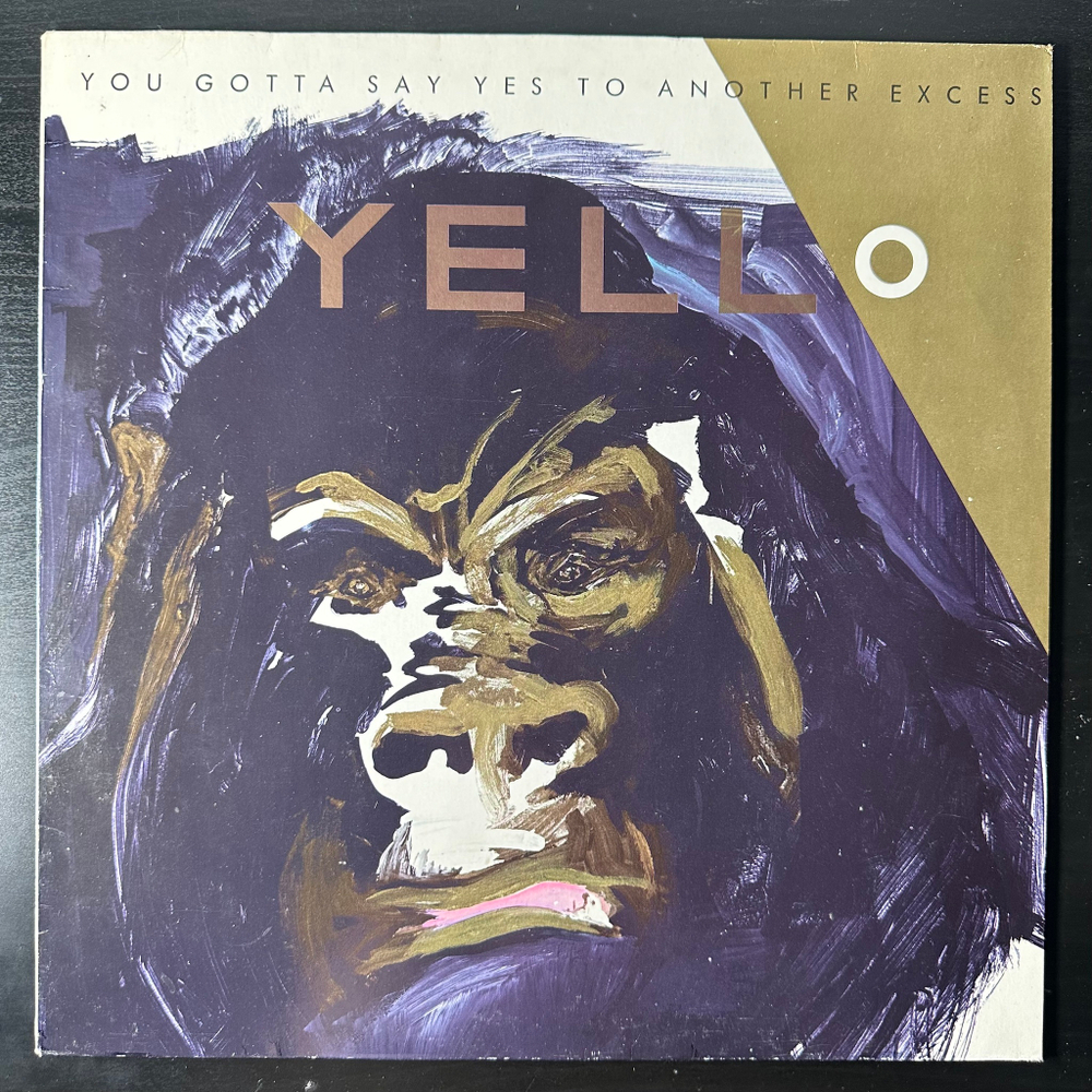 Yello ‎– You Gotta Say Yes To Another Excess (Голландия 1983г.)