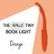 Kitab lampası \ Книжная лампа \ Book lamp Really Tiny Book Light - Orange