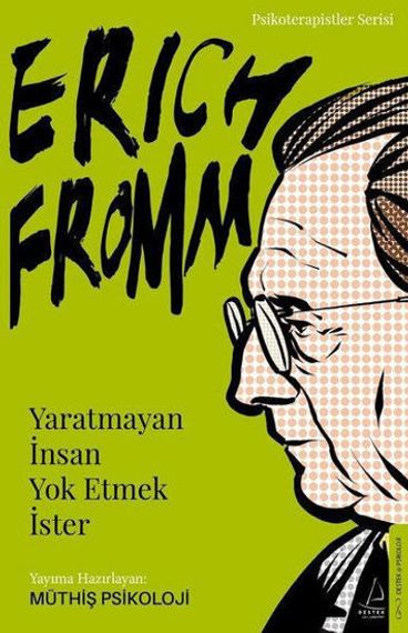 Yaratmayan İnsan Yok Etmek İster