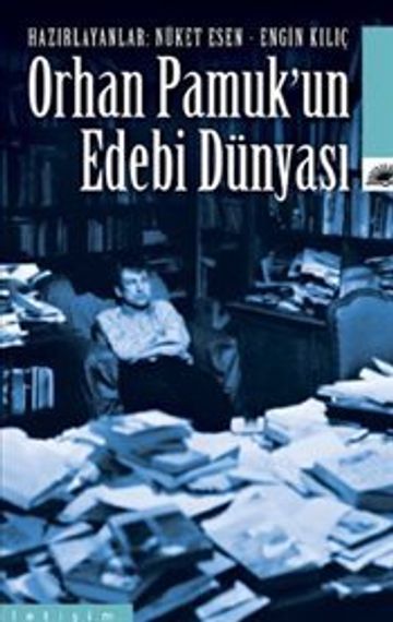 Orhan Pamukun Edebi Dünyası