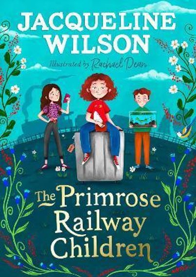 The Primrose Railway Children by Jacqueline Wilson