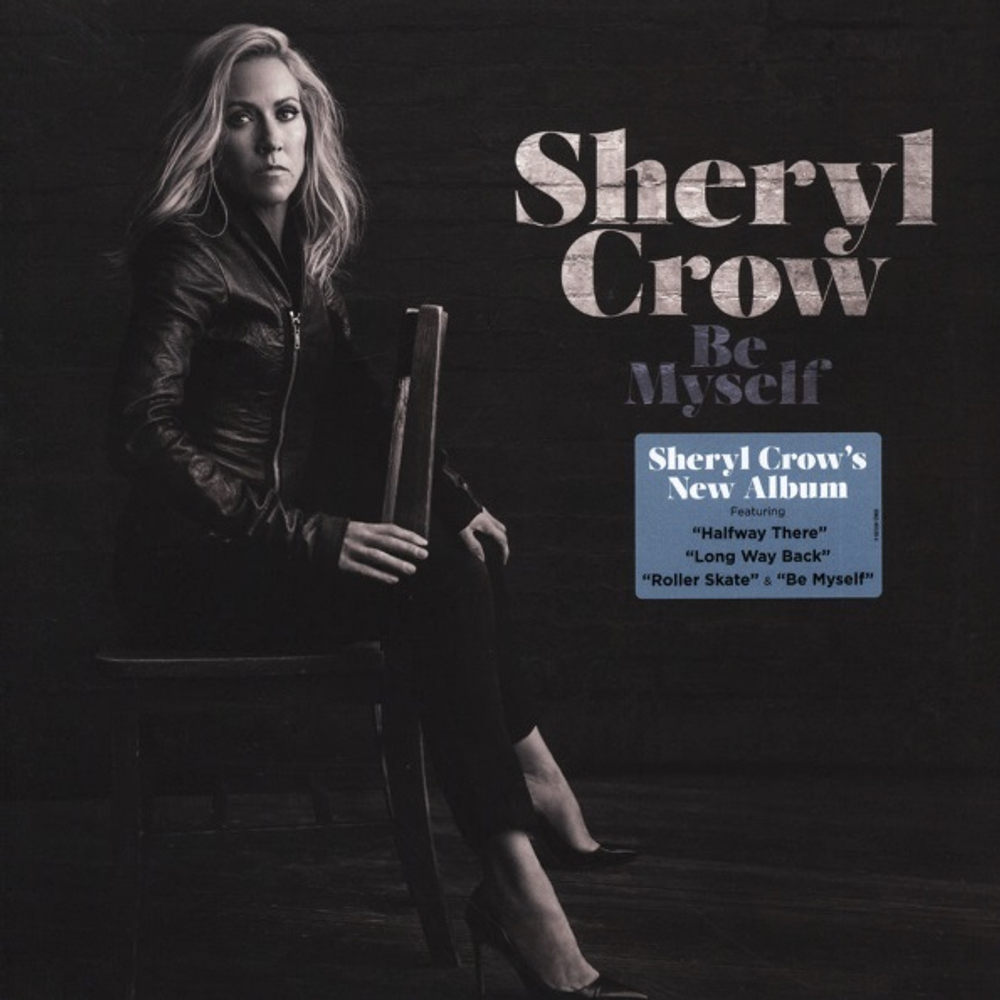 Sheryl Crow / Be Myself (LP)