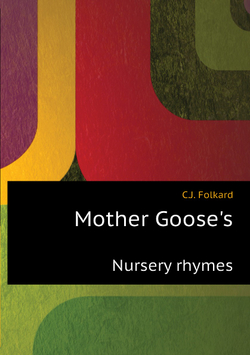 Mother Goose's. Nursery rhymes | C.J. Folkard