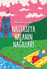 Nastasiya xalanın nağılları