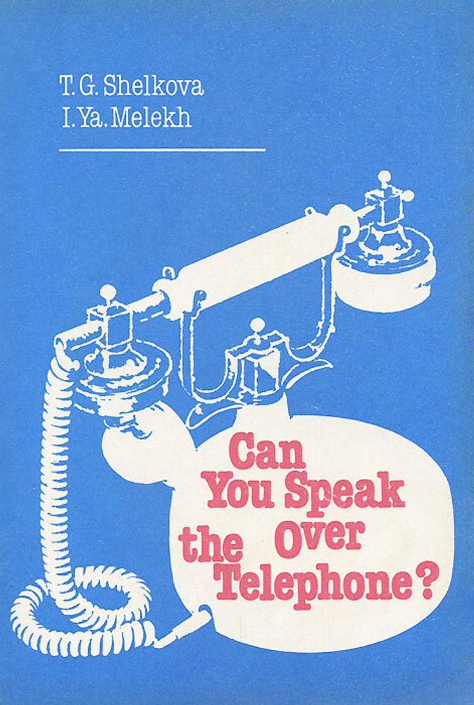 Can you Speak over the Telephone