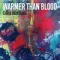 Chris Montague - Warmer Than Blood LP