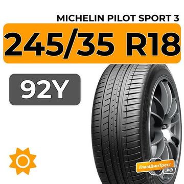 Michelin Pilot Sport 3 245/35 R18 92Y XL