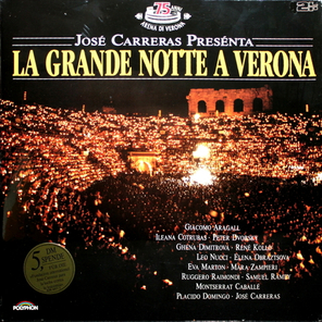 Jose Carreras Presenta / La Grande Notte A Verona (2LP)