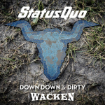 Status Quo / Down Down & Dirty At Wacken (2LP+DVD)
