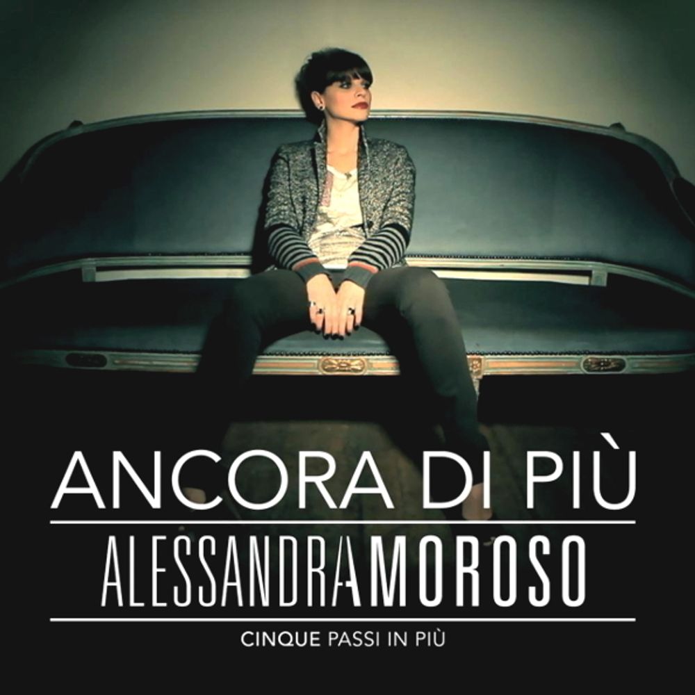 Alessandra Amoroso / Ancora Di Piu - Cinque Passi In Piu (CD)