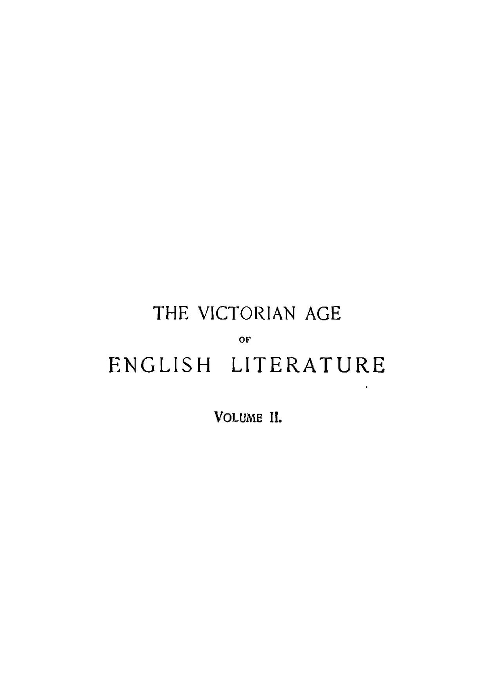 The Victorian age of English literature. Volume 2 | Margaret Oliphant