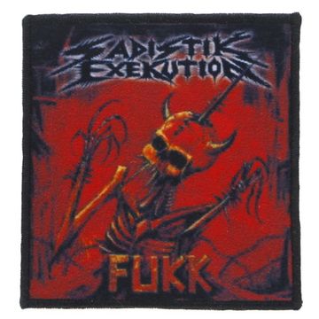 Нашивка Sadistik Exekution FUKK (7199)