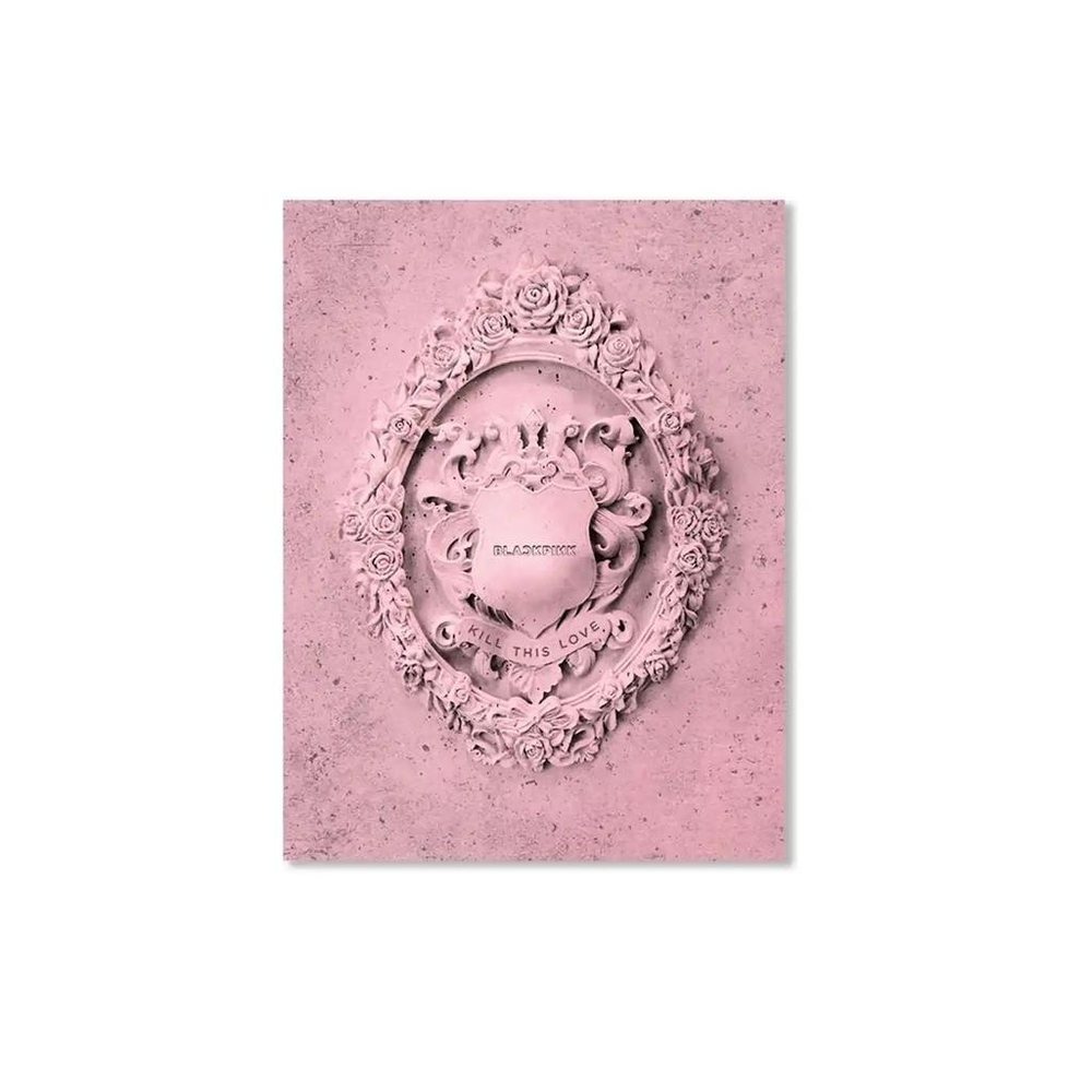 Альбом BLACKPINK - 'KILL THIS LOVE' 2nd mini album