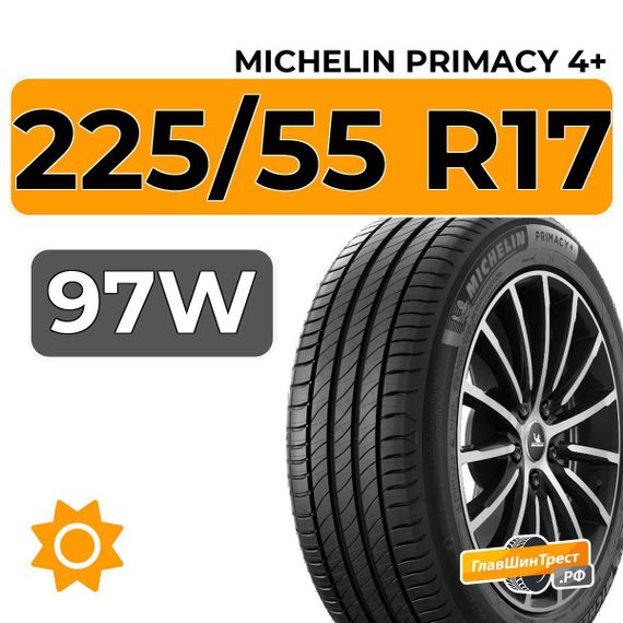 Michelin Primacy 4+ 225/55 R17 97W