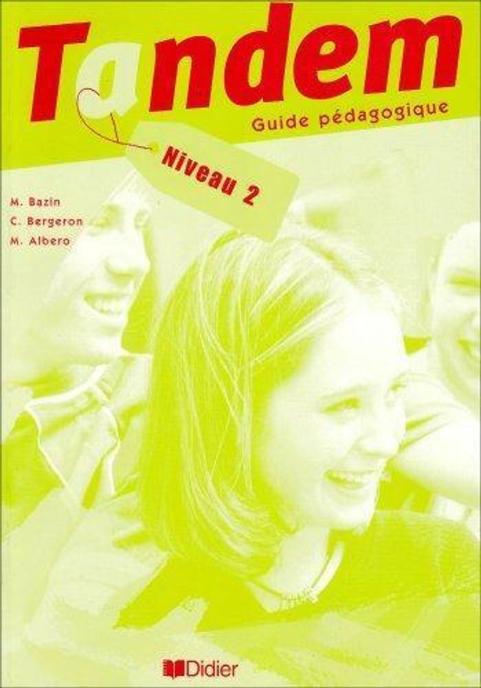 Tandem 2 Guide pedagogique