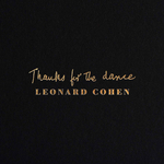Leonard Cohen / Thanks For The Dance (LP)