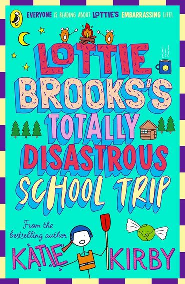 Lottie Brooks&#39;s Totally Disastrous School Trip