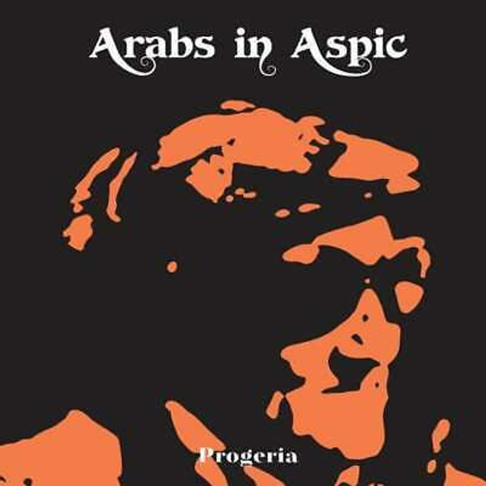Arabs In Aspic - Progeria - Transparent Orange Vinyl