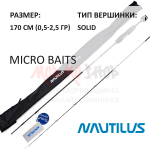 Спиннинг Micro Baits 0,5-2,5 гр 170 см от Nautilus (Наутилус)