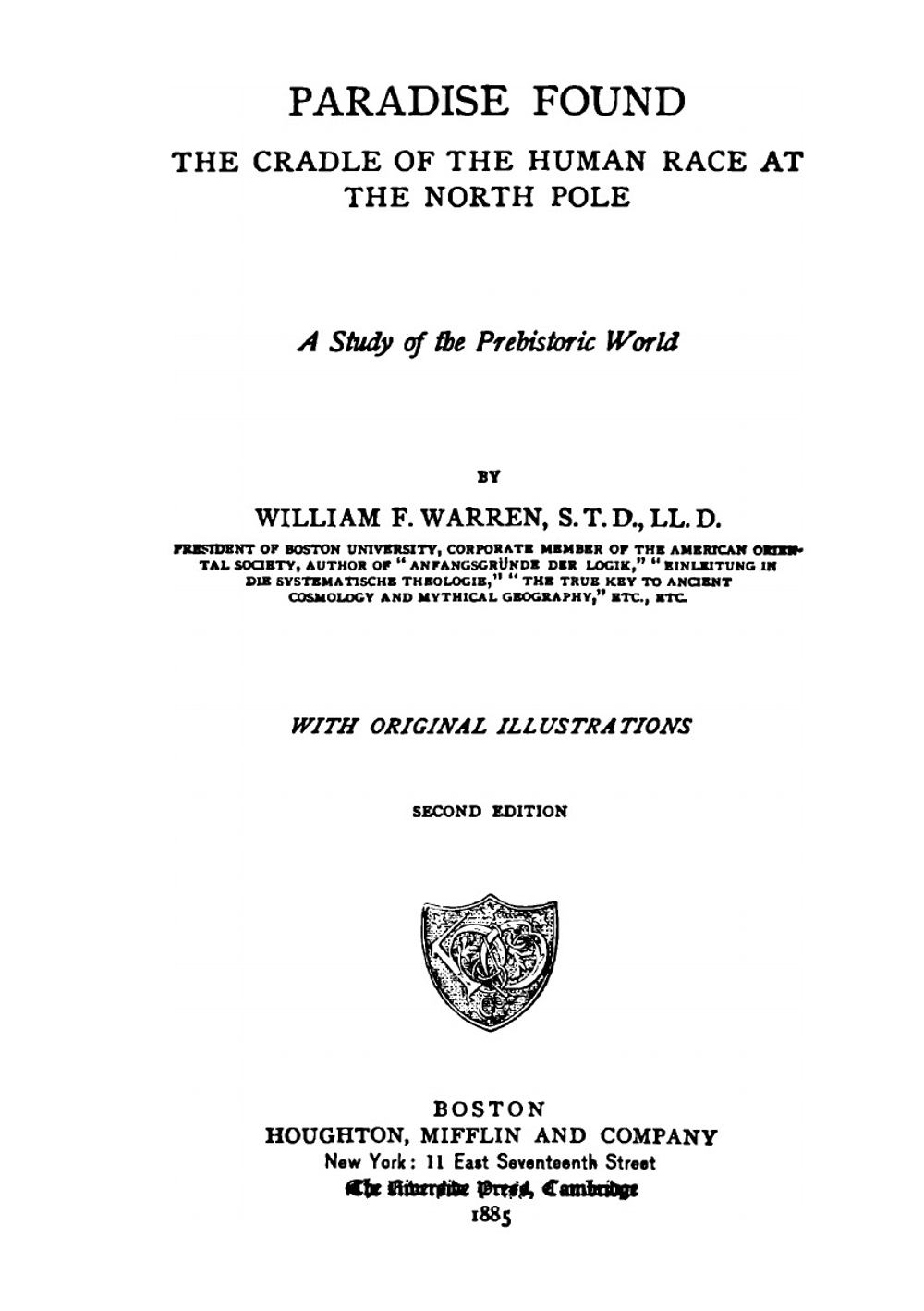 Paradise found. The cradle of the human race at the North Pole. A study of the Prehistoric World | William Fairfield Warren