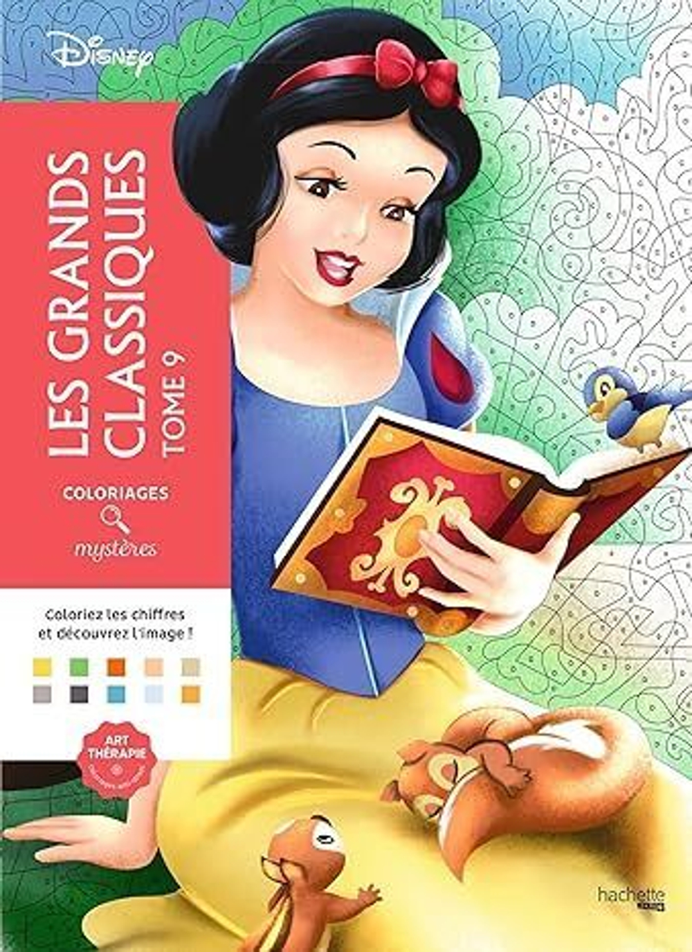 Раскраска по номерам Coloriages mysteres Disney - Les Grands classiques Tome 9 - Великая классика, том 9, 128стр.