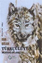 Türkçülüyün məsələləri